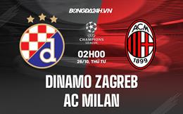 Nhận định,  Dinamo Zagreb vs AC Milan 2h00 ngày 26/10 (Champions League 2022/23)