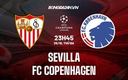 Nhận định,  Sevilla vs Copenhagen 23h45 ngày 25/10 (Champions League 2022/23)