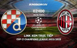 Link xem trực tiếp Dinamo Zagreb vs AC Milan 2h00 ngày 26/10 (Cúp C1 2022/23)