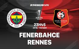 Nhận định,  Fenerbahce vs Rennes 23h45 ngày 27/10 (Europa League 2022/23)