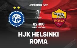 Nhận định -  HJK Helsinki vs Roma 2h00 ngày 28/10 (Europa League 2022/23)