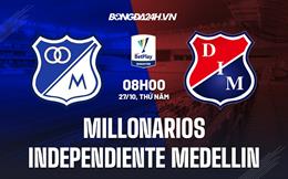 Nhận định Millonarios vs Independiente Medellin 8h00 ngày 27/10 (VĐQG Colombia 2022)