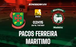 Nhận định Pacos Ferreira vs Maritimo 2h15 ngày 29/10 (VĐQG Bồ Đào Nha 2022/23)