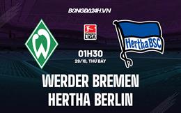 Nhận định -  Bremen vs Hertha Berlin 1h30 ngày 29/10 (Bundesliga 2022/23)