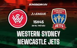 Nhận định Western Sydney vs Newcastle Jets 15h45 ngày 28/10 (VĐQG Australia 2022/23)