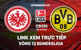 Link xem trực tiếp Frankfurt vs Dortmund 23h30 ngày 29/10 (Bundesliga 2022/23)