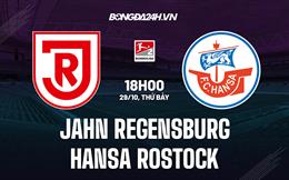 Nhận định Jahn Regensburg vs Hansa Rostock 18h00 ngày 29/10 (Hạng 2 Đức 2022)