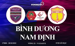 Link xem Bình Dương vs Nam Định trực tiếp V-League 2022 ở đâu ?