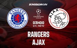 Nhận định -  Rangers vs Ajax 3h00 ngày 2/11 (Champions League 2022/23)