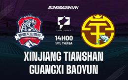 Nhận định Xinjiang Tianshan vs Guangxi Baoyun 14h00 ngày 1/11 (Hạng 2 Trung Quốc 2022)