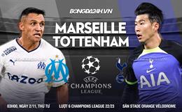 Nhận định Marseille vs Tottenham (03h00 ngày 2/11): Đào kho báu tại đất Pháp