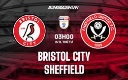 Nhận định Bristol City vs Sheffield United 3h00 ngày 2/11 (Hạng Nhất Anh 2022/23)