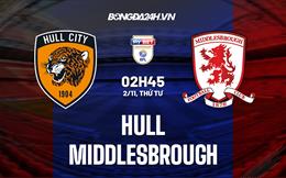 Nhận định bóng đá Hull vs Middlesbrough 02h45 ngày 2/11 (Hạng Nhất Anh 2022)