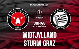 Nhận định bóng đá Midtjylland vs Sturm Graz 0h45 ngày 4/11 (Europa League 2022/23)