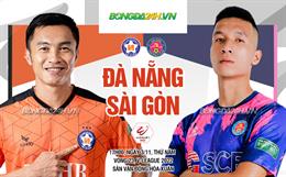 Nhận định Đà Nẵng vs Sài Gòn (17h00 ngày 3/11): Cuộc chiến sống còn