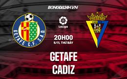 Nhận định -  Getafe vs Cadiz 20h00 ngày 5/11 (La Liga 2022/23)