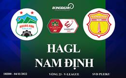 Trực tiếp VTV5 HAGL vs Nam Định link xem V-League 4/11/2022