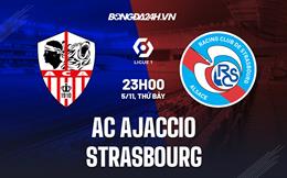 Nhận định bóng đá Ajaccio vs Strasbourg 23h00 ngày 5/11 (VĐQG Pháp 2022/23)