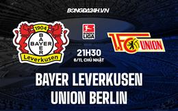 Nhận định Leverkusen vs Union Berlin 21h30 ngày 6/11 (VĐQG Đức 2022/23)