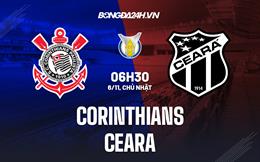 Nhận định - dự đoán Corinthians vs Ceara 6h30 ngày 6/11 (VĐQG Brazil 2022)