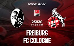 Nhận định, dự đoán Freiburg vs Cologne 23h30 ngày 6/11 (VĐQG Đức 2022/23)