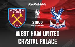 Nhận định West Ham vs Palace 21h00 ngày 6/11 (Ngoại hạng Anh 2022/23)