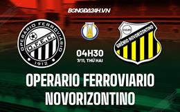 Nhận định Operario Ferroviario vs Novorizontino 4h30 ngày 7/11 (VĐQG Brazil 2022)