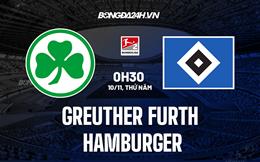 Nhận định Greuther Furth vs Hamburger 00h30 ngày 10/11 (Hạng 2 Đức 2022/23)