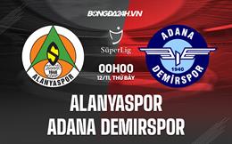 Nhận định Alanyaspor vs Adana Demirspor 0h00 ngày 12/11 (VĐQG Thổ Nhĩ Kỳ 2022/23)