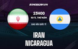 Nhận định -  Iran vs Nicaragua 23h00 ngày 10/11 (Giao hữu quốc tế)