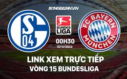 Link xem trực tiếp Schalke vs Bayern 0h30 ngày 13/11 (Bundesliga 2022/23)