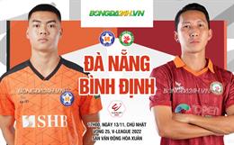 Nhận định bóng đá Đà Nẵng vs Bình Định 17h00 ngày 13/11 (V-League 2022)