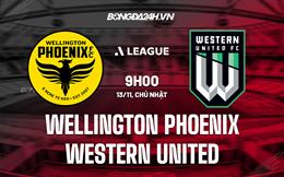 Nhận định Wellington Phoenix vs Western United 9h00 ngày 13/11 (VĐQG Australia 2022/23)