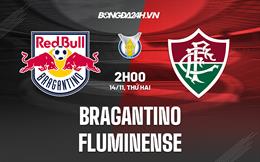 Nhận định Bragantino vs Fluminense 2h00 ngày 14/11 (VĐQG Brazil 2022)