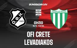 Nhận định OFI Crete vs Levadiakos 0h30 ngày 15/11 (VĐQG Hy Lạp 2022/23)