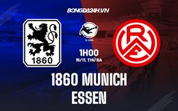Nhận định - soi kèo 1860 Munich vs Essen 1h00 ngày 15/11 (Hạng 3 Đức 2022/23)