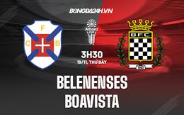 Nhận định -  Belenenses vs Boavista 3h30 ngày 19/11 (Cúp Liên đoàn BĐN 2022/23)