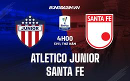 Nhận định Atletico Junior vs Santa Fe 4h00 ngày 17/11 (VĐQG Colombia 2022)