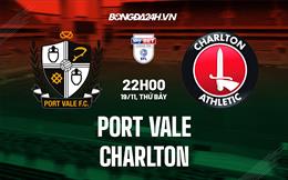 Nhận định, dự đoán Port Vale vs Charlton 22h00 ngày 19/11 (Hạng 3 Anh 2022/23)