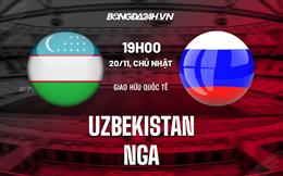Nhận định Uzbekistan vs Nga 19h00 ngày 20/11 (Giao hữu quốc tế)