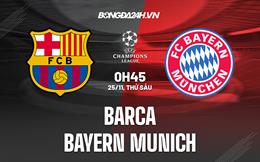 Nhận định Barca vs Bayern Munich 0h45 ngày 25/11 (UEFA Champions League nữ 2022/23)