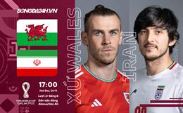 Nhận định Xứ Wales vs Iran (17h00 ngày 25/11): Cuộc chiến khốc liệt