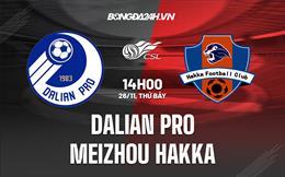 Nhận định Dalian Pro vs Meizhou Hakka 14h00 ngày 26/11 (VĐQG Trung Quốc 2022)