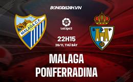 Nhận định Malaga vs Ponferradina 22h15 ngày 26/11 (Hạng 2 Tây Ban Nha 2022/23)