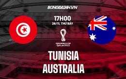 Kết quả Tunisia vs Australia: Bất ngờ đã xảy ra