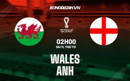 Kết quả Wales vs Anh: Nhiều bàn hơn dự kiến