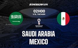 Kết quả Saudi Arabia vs Mexico: Chiến thắng nuối tiếc