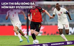 Lịch thi đấu bóng đá hôm nay 1/12: Croatia vs Bỉ; Nhật Bản vs Tây Ban Nha