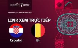 Trực tiếp bóng đá World Cup 2022: Croatia vs Bỉ link xem VTV2 VTV6 Cần Thơ