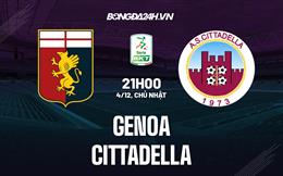 Nhận định -  Genoa vs Cittadella 21h00 ngày 4/12 (Hạng 2 Italia 2022/23)